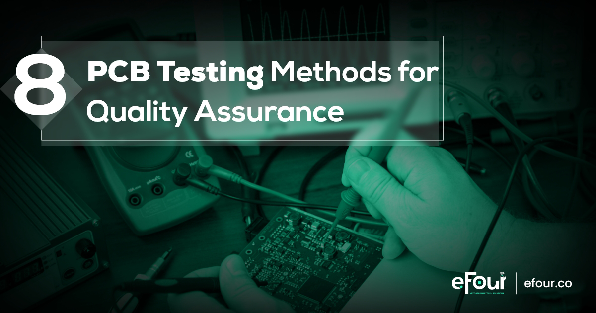 Types of PCB Testing Methods